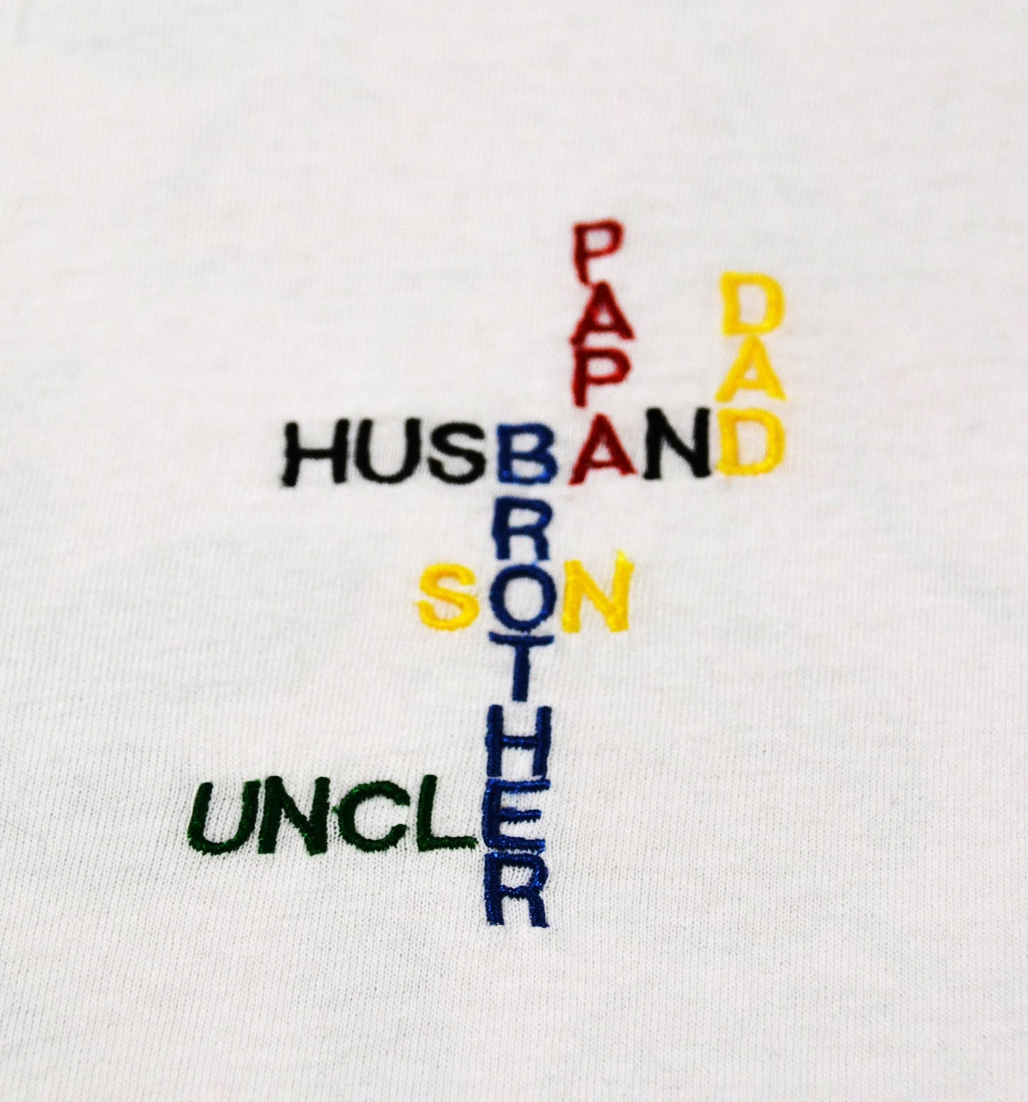 Crossword Husband/Dad/PaPa/Brother/Son/Uncle Embroidered T-Shirt